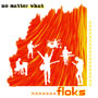 FLOKS - No Matter What (2th edition)